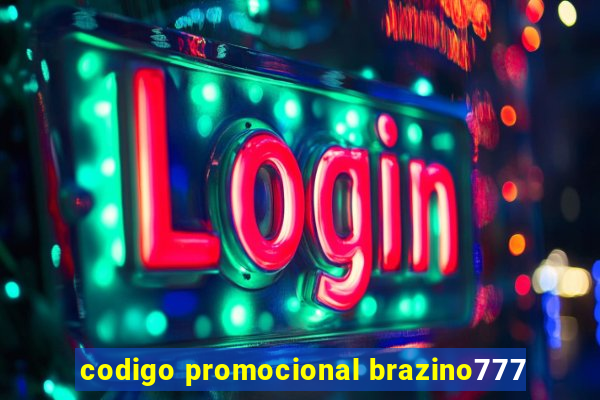 codigo promocional brazino777